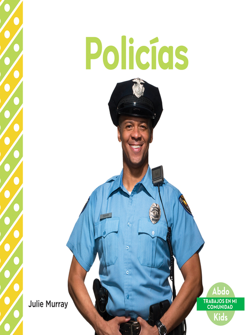 Title details for Policías (Police Officers) by Julie Murray - Available